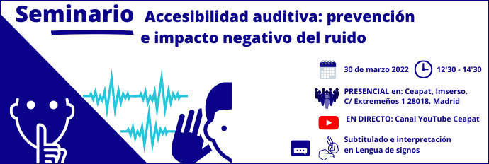 Seminario sobre Accesibilidad auditiva: prevención e impacto negativo del ruido